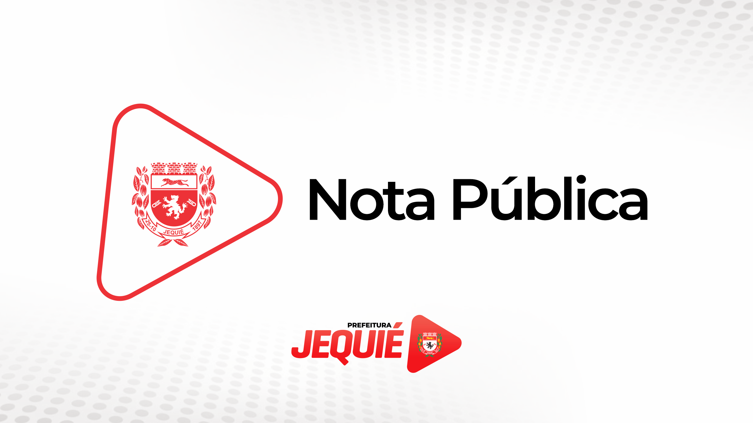 A Prefeitura de Jequié publica Nota Pública em relação a vídeo de guarda municipal que circula nas redes sociais